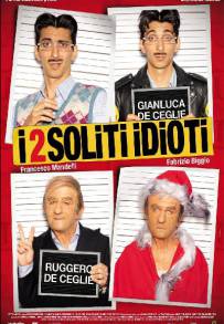 I 2 soliti idioti