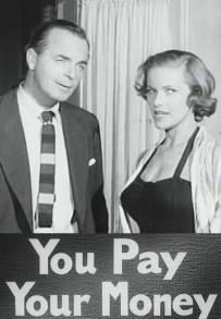 You Pay Your Money