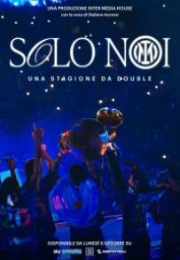 Solo Noi. Una stagione da Double
