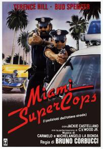 Miami Supercops (I poliziotti dell'ottava strada)