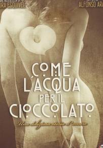 Come l'acqua per il cioccolato