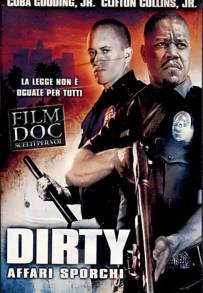Dirty - Affari sporchi