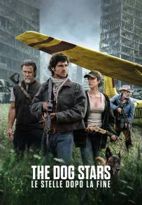 The Dog Stars - Le stelle dopo la fine