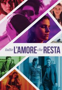 Tutto l'amore che resta